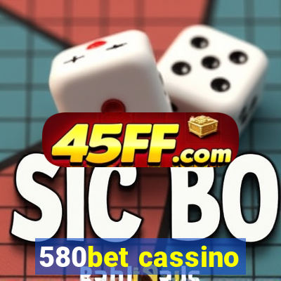 580bet cassino